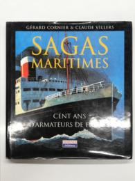 洋書　Sagas Maritimes: Cent ans D'armateurs de France