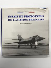 洋書　Essais et Prototypes de l'aviation Française: Melun-Villaroche, 1938-1972