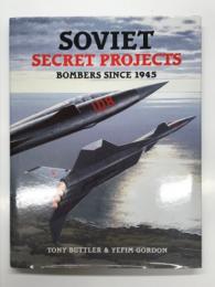 洋書　Soviet Secret Projects: Bombers Since 1945