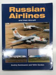 洋書　Russian Airlines and Their Aircraft