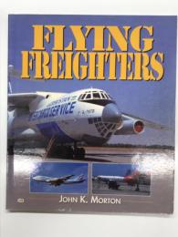 洋書　Flying Freighters