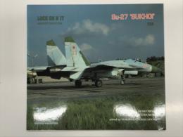 洋書　LOCK ON No.17: Sukhoi Su-27 Flanker