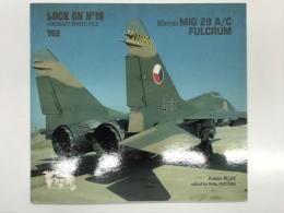 洋書　LOCK ON No.19: Mikoyan MiG 29 A/C Fulcrum