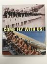 洋書　Come Fly with Us !:  A Global History of the Airline Hostess