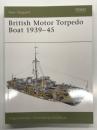 洋書　New Vanguard 74: British Motor Torpedo Boat 1939-45