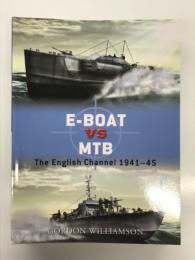 洋書　Duel 34: E-Boat vs MTB. The English Channel 1941-45