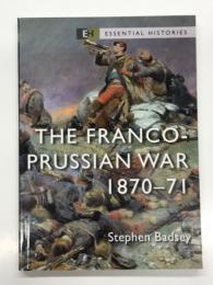 洋書　Essential Histories: The Franco-Prussian War 1870–71