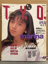 T.Y.O. ティー・ワイ・オー 1989年4月 Vol.13　渡辺満里奈×2/小川範子/浅香唯 両面ピンナップ2枚付き　渡辺満里奈 巻頭特集22p・浅香唯 5p・中山忍・森高千里・小川範子・高岡早紀・梶原真理子・佐野量子 他