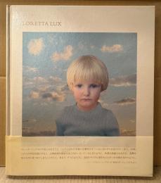 ロレッタ・ラックス 作品集 「LORETTA LUX」　初版 帯付き　写真集