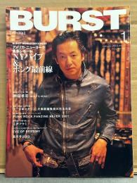 BURST バースト VOL.60 2003年1月　アメリカ ニューヨーク最新レポート NYパイプ&ボング最前線・青少年のための精神汚染入門 ブラックイズビューティフル！・男のファイル 幹田卓司・死体写真家 釣崎清隆 裸の街の血は冷たく 他　ドラッグ タトゥー