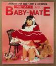 BABY-MATE ベビーメイト 1997年2月 No.30　集団ベビープレー参加イメージストーリー・おむつ小説/告白記・春日エリ（鏡アッコ）・渡辺美由起 他　読者投稿　オムツ愛好と幼児回帰の同人誌