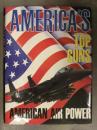 洋書 AMERICA'S TOP GUNS AMERICAN AIR POWER アメリカトップガンズ アメリカ航空戦力 軍用機の歴史 性能 兵装 部隊章 マーキング 他