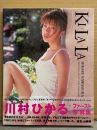川村ひかる ファースト写真集 「KILALA」　初版 帯付き　サウスポー BI・KI・NI