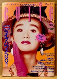 CUTiE キューティ 1989年12月 創刊第2号　ライブハウスへGO！　山瀬まみ/岡崎京子 対談・森重樹一（ZIGGY）・藤原ヒロシ 他　原宿系・ストリートファッション