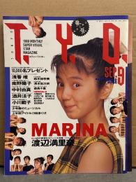 T.Y.O. ティー・ワイ・オー 1988年9月 Vol.6　渡辺満里奈・浅香唯 両面ポスター付。渡辺満里奈大特集20p・南野陽子・中村由真・酒井法子・小川範子・鈴木保奈美・森高千里　他 TYO