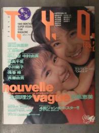 T.Y.O. ティー・ワイ・オー 1989年2月Vol.11　南野陽子 中山忍 渡辺満里奈 他ポスター2枚付&渡辺満里奈 中山忍 森高千里 小川範子 河田純子