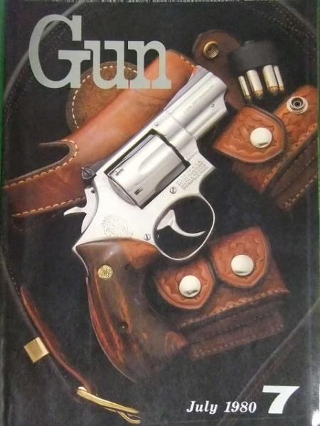 月刊 Gun 1980年7月 現実！夢の対決 イチロー対ケイ S&W M76サブ