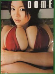 松金洋子　写真集　DOME　2004年　初版発行　講談社　巨乳　水着