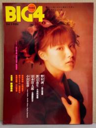 BIG4 Vol.5 1993年5月　北原亜矢子（小田なるみ）・新藤恵美・立河宜子・中江有里・大川内志保・松岡美江・小山菜季 他