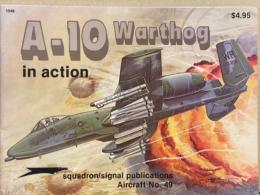 洋書　A-10 Warthog in action　Aricraft No.49　近接航空支援　攻撃機