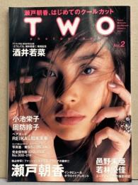 TWO photography No.2　初版　小池栄子・瀬戸朝香・周防玲子・坂井若菜・邑野未亜＆若林優佳・REIKA＆松本未来 他