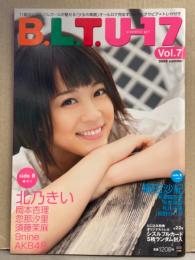 B.L.T. U-17 Vol.7 2008 summer　黒瀬真奈美・北乃きい・岡本杏理・忽那汐里・福田沙紀・須藤茉麻・9nine・有原栞菜・和川未優・長野せりな・AKB48