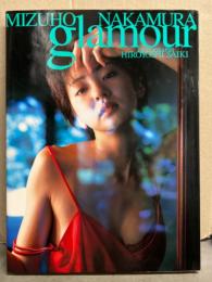 中村みづほ 写真集 「glamour」　初版　キャンペーンガール