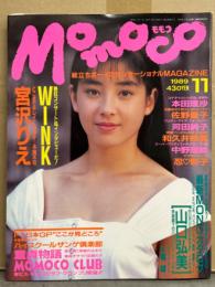 MOMOCO モモコ 1989年11月　田山真美子 ピンナップ・アイドルシール・カセットレーベル付き　宮沢りえ・片桐綾 ヌード・山口弘美 水着・本田理沙・佐野量子・和久井映見・河田純子・中山忍＆小林彩子・中野理絵・かとうれいこ・WINK・山中すみか・千葉美加・国見百合・菅野美寿紀・永井信子 他