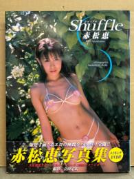 赤松恵 写真集 「Shuffle シャッフル」　DVD未開封　初版 帯付き