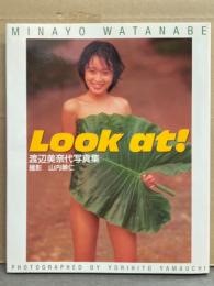 渡辺美奈代 写真集 「LOOK at！」　初版