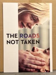 美品 洋画　「THE ROADS NOT TAKEN　選ばなかったみち」　パンフレット　	クリストファー・シェパード　ハビエル・バルデム　エル・ファニング　