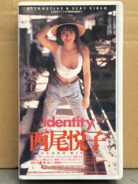 西尾悦子 VHS 「identity アイデンティティー」 ときめきアドル白書5　初版　国内正規 セル品　