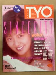 T.Y.O. ティー・ワイ・オー 1989年7月 Vol.16　南野陽子・宮沢りえ・渡辺満里奈・中山忍・森高千里・小高恵美・本田理沙 TYO