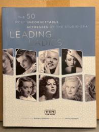 洋書 「Leading Ladies The 50 Most Unforgettable Actresses of the Studio Era」　ペーパーバック　TCM FILM GUIDE　忘れられない映画女優50人