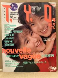 T.Y.O. ティー・ワイ・オー 1989年2月 Vol.11　南野陽子・中山忍・渡辺満里奈 他ポスター2枚付&渡辺満里奈・中山忍・森高千里・小川範子・河田純子 TYO