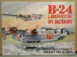 洋書 「B-24 LIBERATOR in action　Aircraft No.21」　リベレーター　飛行機/戦闘機/爆撃機