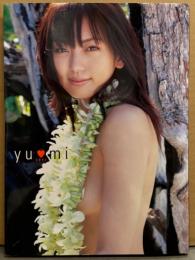 江川有未 写真集 「yu LOVE mi」 初版　仮面ライダー剣ヒロイン　スケ乳