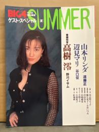 BIG4特別編集 ゲスト・スペシャル 夏 1993年5月　山本リンダ ヌード10p・高樹澪 セクシーショット17p・辺見マリ ヌード9p・小沢いづみ ヌード12p麻生夏子 パイパンヌード14p・青山奈央 ヌード8p・山崎穂夏 ヌード9p・小野リサ ヌード9p・石倭裕子 ヌード10p・紅地秋 ヌード8p・具志堅ティナ 下着/スケ乳15p