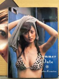 小松彩夏 写真集 「Summer Date」 初版 両面ポスター付き　女優