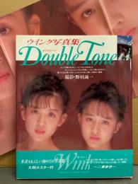 Wink ウインク 写真集 「Double Tone ダブルトーン」　初版 ポスター・帯付き　鈴木早智子・相田翔子