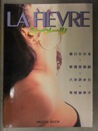LA FIEVRE シーメール ニューハーフ写真集 朝川ひかる 安藤沙理維 八木沢まり 有吉加奈子