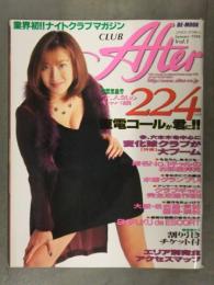 CLUB AFTER クラブアフター 1998年1月 Vol.1　今人気のキャバ嬢 224人