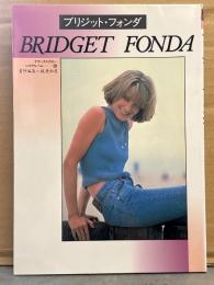 BRIDGET FONDA ブリジット・フォンダ 写真集 デラックスカラーシネマアルバム66　初版