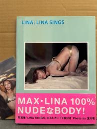 MAX LINA 写真集 「LINA SINGS」　初版 未開封ポストカード2枚・帯付き　セミヌード/尻出し/チラ乳