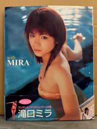 滝口ミラ 写真集　「with MIRA」　初版　帯付き　アイドリング!!!5号　アイドル ビキニ 競泳水着