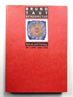 ブルーノ・タウト : Nature and Fantasy 1880-1938