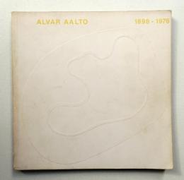 Alvar Aalto 1898 - 1976