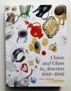 China and Glass in America, 1880-1980: From Table Top to TV Tray