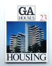 GA HOUSES : 世界の住宅 23