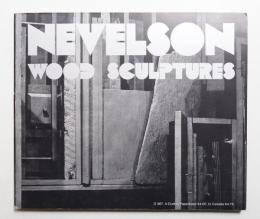 Nevelson: Wood Sculptures An Exhibition Organized by Walker Art Center